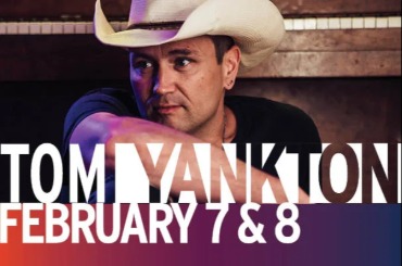 Tom Yankton Feb 7-8